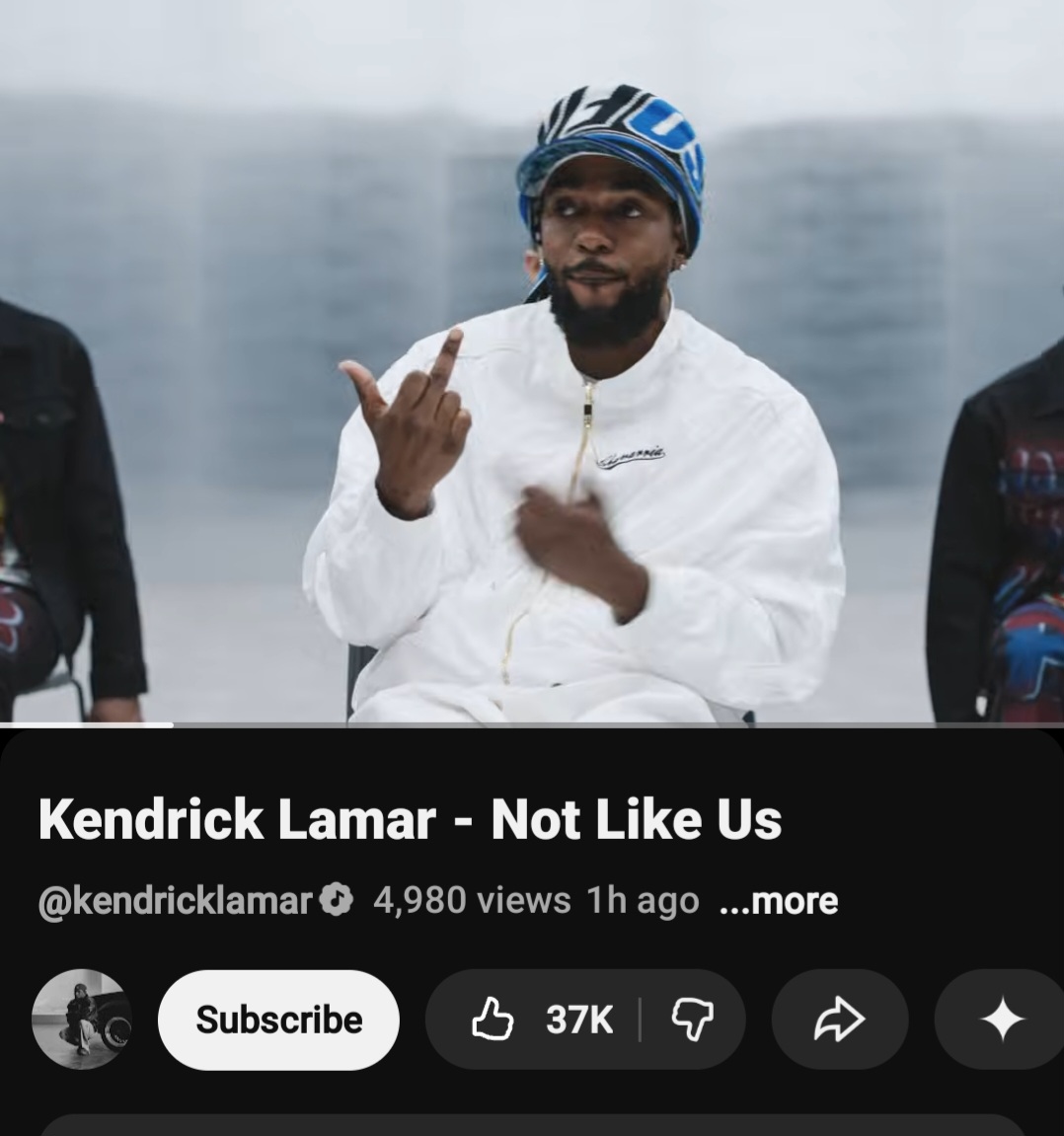 Kendrick Lamar Not Like Us re-upload showed 4900 views after 1 hour